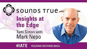 Watch An Interview With Tami Simon on Insights at the Edge